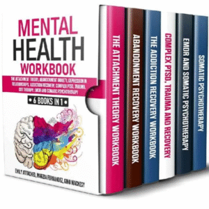 Mental Health Workbook 6 Books in 1 The Attachment Theory, Abandonment Anxiety | MRR & PLR